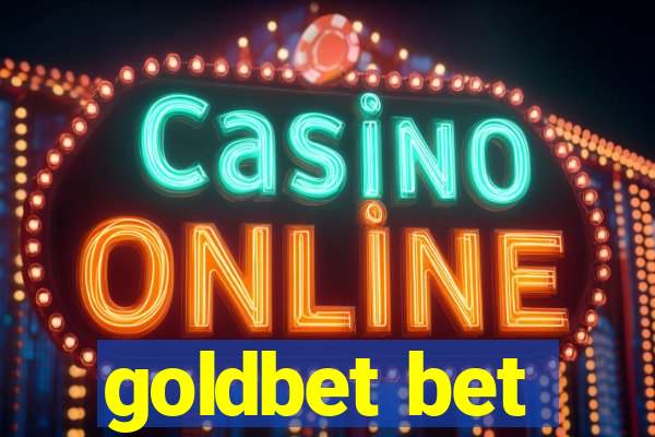 goldbet bet